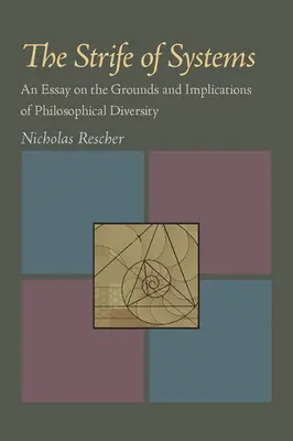 Der Streit der Systeme: Ein Essay über die Gründe und Implikationen philosophischer Diversität - The Strife of Systems: An Essay on the Grounds and Implications of Philosophical Diversity