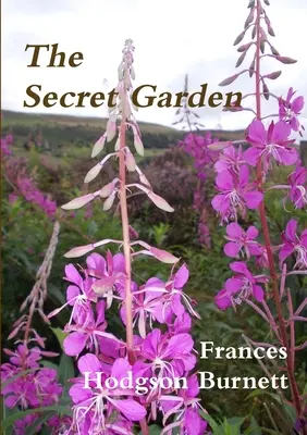 Der geheime Garten - The Secret Garden