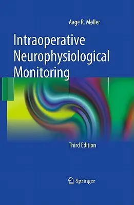 Intraoperative neurophysiologische Überwachung - Intraoperative Neurophysiological Monitoring