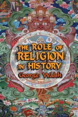 Die Rolle der Religion in der Geschichte - The Role of Religion in History