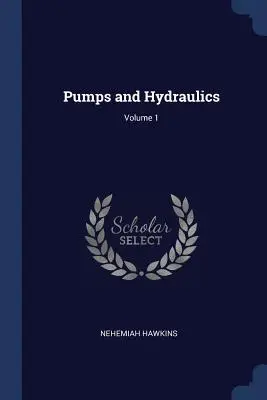 Pumpen und Hydraulik; Band 1 - Pumps and Hydraulics; Volume 1