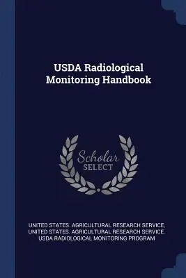 USDA-Handbuch zur radiologischen Überwachung - USDA Radiological Monitoring Handbook