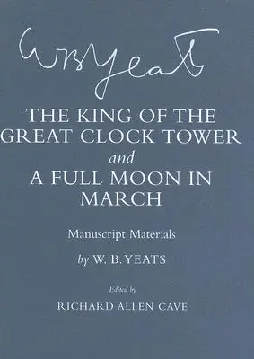 the King of the Great Clock Tower“ und ‚a Full Moon in March‘: Manuskript-Materialien“ - the King of the Great Clock Tower