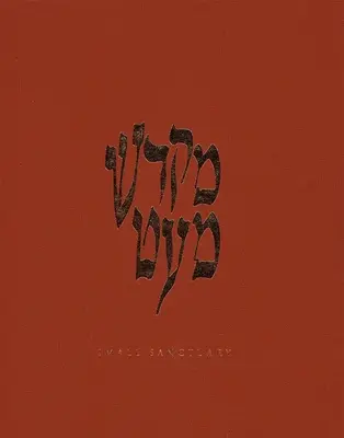 Mikdasch m'At, Kleines Heiligtum - Mikdash m'At, Small Sanctuary