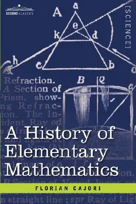 Eine Geschichte der Elementarmathematik - A History of Elementary Mathematics