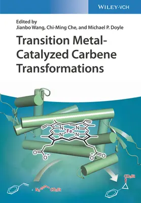 Übergangsmetall-katalysierte Carbenumwandlungen - Transition Metal-Catalyzed Carbene Transformations