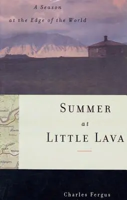 Sommer in Little Lava: Eine Saison am Rande der Welt - Summer at Little Lava: A Season at the Edge of the World