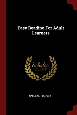 Leichtes Lesen für erwachsene Lernende - Easy Reading For Adult Learners