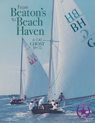 Von Beaton's nach Beach Haven: Ein Katzengeist Bh G - From Beaton's to Beach Haven: A Cat Ghost Bh G