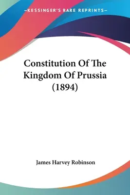 Verfassung des Königreichs Preußen (1894) - Constitution Of The Kingdom Of Prussia (1894)