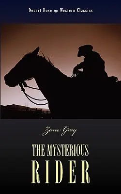 Der geheimnisvolle Reiter - The Mysterious Rider