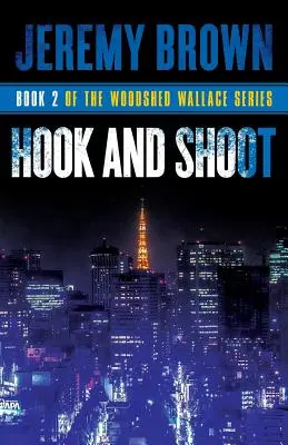 Hook and Shoot: Runde 2 der Woodshed-Wallace-Serie - Hook and Shoot: Round 2 in the Woodshed Wallace Series