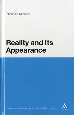 Die Wirklichkeit und ihre Erscheinung - Reality and Its Appearance