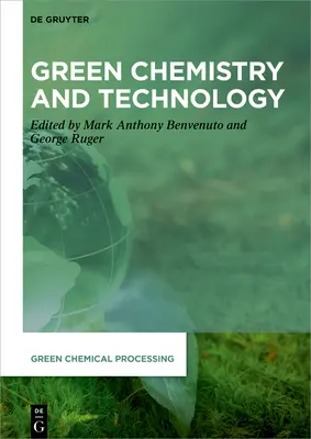 Grüne Chemie und Technologie - Green Chemistry and Technology