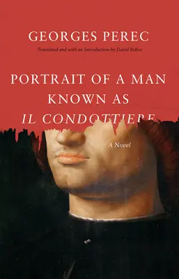 Porträt eines Mannes, bekannt als Il Condottiere - Portrait of a Man Known as Il Condottiere