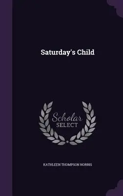 Das Samstagskind - Saturday's Child