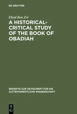 Eine historisch-kritische Studie über das Buch Obadja - A Historical-Critical Study of the Book of Obadiah