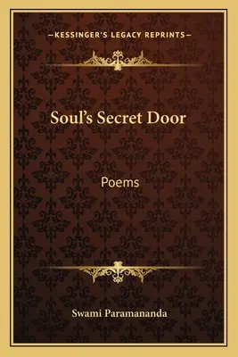 Die geheime Tür der Seele: Gedichte - Soul's Secret Door: Poems