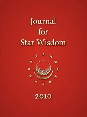 Zeitschrift für Sternweisheit 2010 - Journal for Star Wisdom 2010