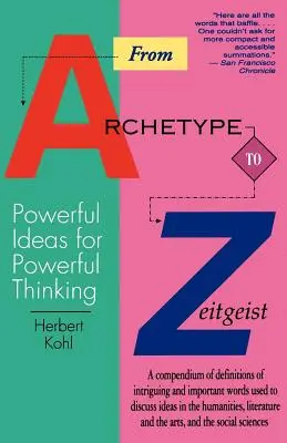 Vom Archetyp zum Zeitgeist: Kraftvolle Ideen für kraftvolles Denken - From Archetype to Zeitgeist: Powerful Ideas for Powerful Thinking