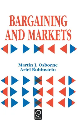Verhandeln und Märkte - Bargaining and Markets