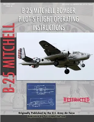 North American B-25 Mitchell Bomber Pilot's Flight Operating Manual