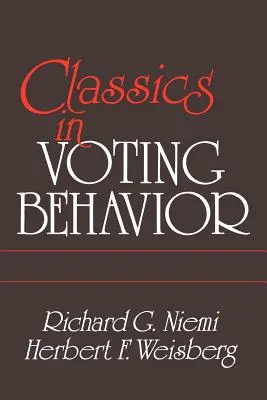 Classics in Voting Behavior Taschenbuchausgabe - Classics in Voting Behavior Paperback Edition