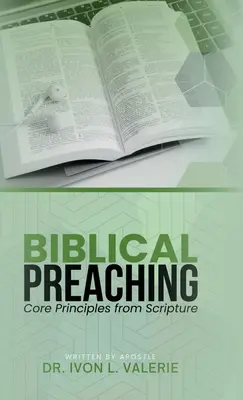 Biblische Predigt: Grundprinzipien aus der Heiligen Schrift - Biblical Preaching: Core Principles from Scripture