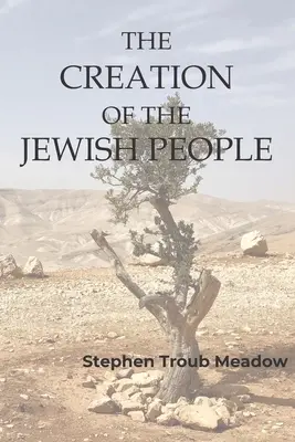 Die Erschaffung des jüdischen Volkes - The Creation of the Jewish People