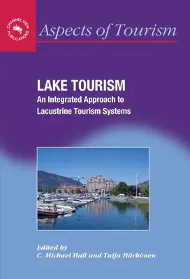 Seetourismus: Ein integrierter Ansatz für - Lake Tourism: An Integrated Approach to