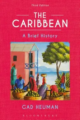 Die Karibik: Eine kurze Geschichte - The Caribbean: A Brief History