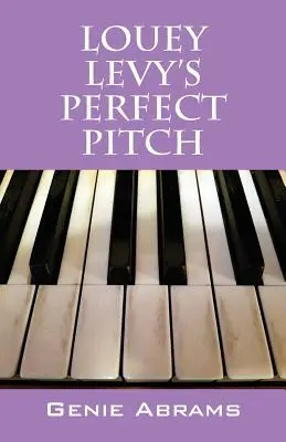 Louey Levys perfekter Pitch - Louey Levy's Perfect Pitch