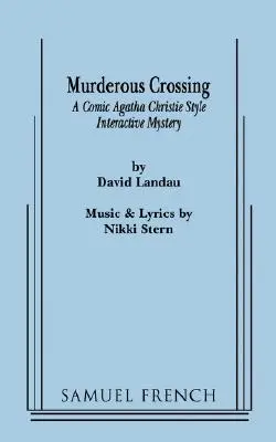 Mörderische Kreuzung - Murderous Crossing