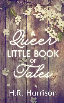 Ein seltsames kleines Buch mit Märchen - A Queer Little Book of Tales