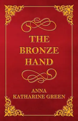 Die bronzene Hand - The Bronze Hand