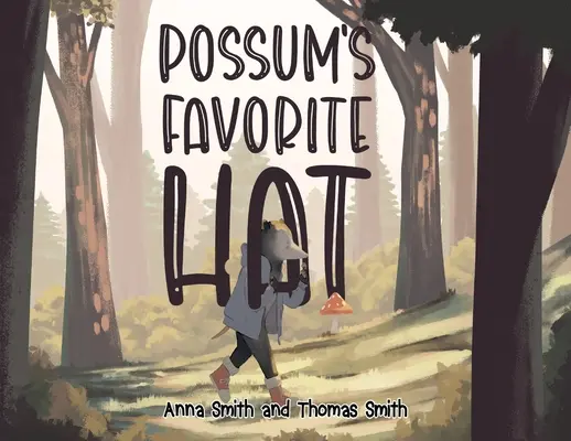 Opossums Lieblingshut - Possum's Favorite Hat