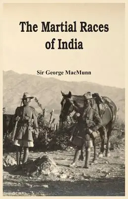 Die kriegerischen Ethnien Indiens - The Martial Races of India
