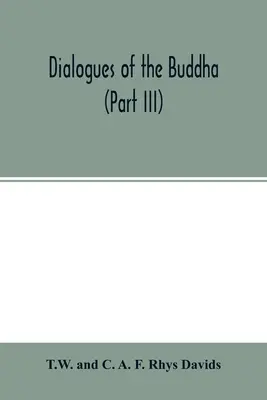 Dialoge des Buddha (Teil III) - Dialogues of the Buddha (Part III)
