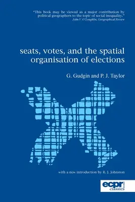 Sitze, Stimmen, und die räumliche Organisation von Wahlen - Seats, Votes, and the Spatial Organisation of Elections