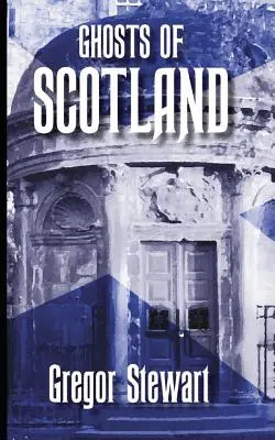 Geister von Schottland - Ghosts of Scotland