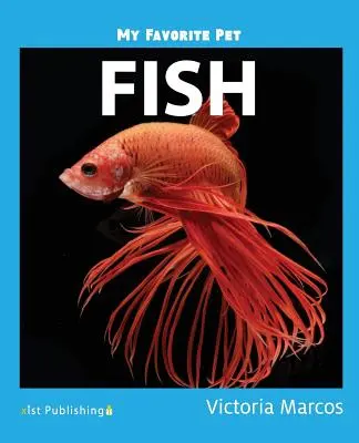 Mein liebstes Haustier: Fische - My Favorite Pet: Fish