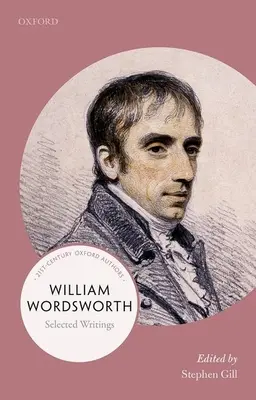 William Wordsworth: Oxford-Autoren des 21. Jahrhunderts - William Wordsworth: 21st-Century Oxford Authors