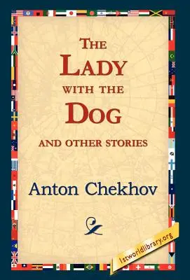 Die Dame mit dem Hund und andere Erzählungen - The Lady with the Dog and Other Stories