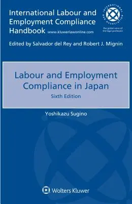 Einhaltung von Arbeits- und Beschäftigungsvorschriften in Japan - Labour and Employment Compliance in Japan