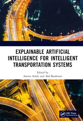 Erklärbare künstliche Intelligenz für intelligente Transportsysteme - Explainable Artificial Intelligence for Intelligent Transportation Systems
