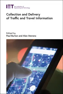 Sammlung und Zustellung von Verkehrs- und Reiseinformationen - Collection and Delivery of Traffic and Travel Information