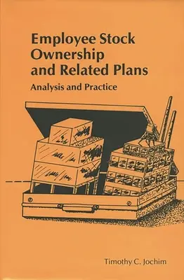 Mitarbeiterbeteiligungsprogramme und verwandte Pläne: Analyse und Praxis - Employee Stock Ownership and Related Plans: Analysis and Practice