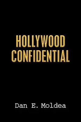 Hollywood Confidential: Eine wahre Geschichte von Abhörung, Freundschaft und Verrat - Hollywood Confidential: A True Story of Wiretapping, Friendship, and Betrayal
