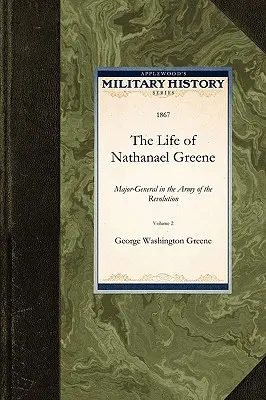 Das Leben des Nathanael Greene - The Life of Nathanael Greene