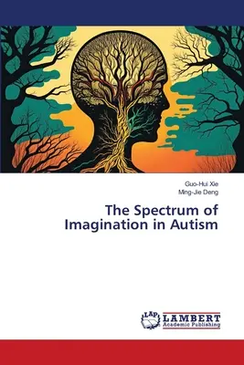 Das Spektrum der Vorstellungskraft bei Autismus - The Spectrum of Imagination in Autism